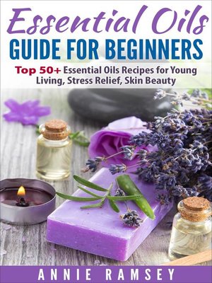cover image of Essential Oils Guide for Beginners